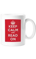 Keep Calm and Read On MUG  FIRM SALE