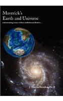 Maverick's Earth and Universe