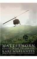 Matterhorn: A Novel of the Vietnam War