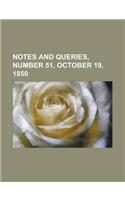 Notes and Queries, Number 51, October 19, 1850