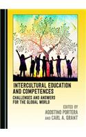 Intercultural Education and Competences: Challenges and Answers for the Global World