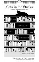 Cats in the Stacks 16-Month 2018-2019 Wall Calendar: Literary Quotes and Lettered Cats