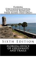 Florida Circumnavigational Saltwater Paddling Trail Guide (Text Only)