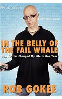 In the Belly of the Fail Whale