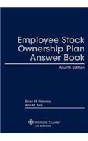 Employee Stock Ownership Plan Answer Book (ESOP): Through 2016 Supplement