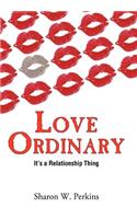 Love Ordinary