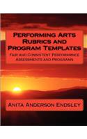 Performing Arts Rubrics and Program Templates