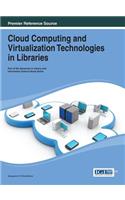 Cloud Computing and Virtualization Technologies in Libraries