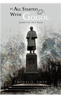 It All Started with Gogol