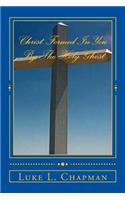 Christ Formed In You By The Holy Ghost