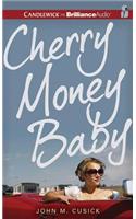 Cherry Money Baby