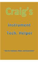 Craig's Instrument Tech. Helper 
