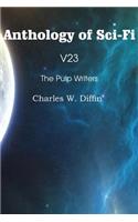 Anthology of Sci-Fi V23, the Pulp Writers - Charles W. Diffin