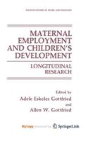 Maternal Employment and Children's Development