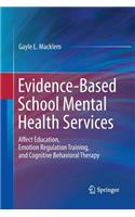 Evidence-Based School Mental Health Services