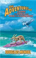 The Adventures of Carrie the Koala and Karl the Kangaroo: (English)