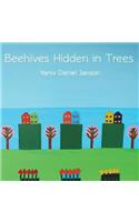 Beehives Hidden in Trees