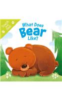 What Does Bear Like (Touch & Feel)