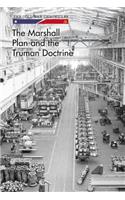 The Marshall Plan and the Truman Doctrine