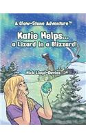 Katie Helps . . . a Lizard in a Blizzard!