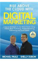 Rise Above the Cloud with Digital Marketing