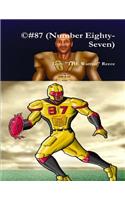 #87 (Number Eighty-Seven)