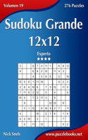 Sudoku Grande 12x12 - Experto - Volumen 19 - 276 Puzzles