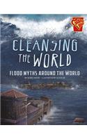 Cleansing the World: Flood Myths Around the World