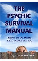 The Psychic Survival Manual