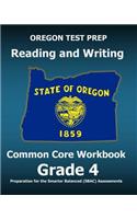OREGON TEST PREP Reading and Writing Common Core Workbook Grade 4