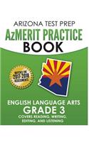 Arizona Test Prep Azmerit Practice Book English Language Arts Grade 3