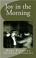 Joy in the Morning