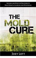 The Mold Cure