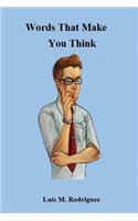 Words That Make You Think