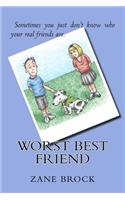 Worst Best Friend