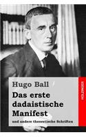 Das erste dadaistische Manifest