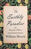 Earthly Paradise - The Complete Edition