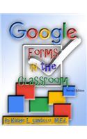 Google Forms in the Classroom