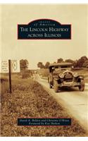 Lincoln Highway Across Illinois