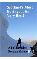 Scotland's Most Boring, At Its Very Best!