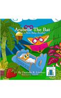 Arabelle the Bat & Her New Baby Brother