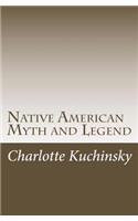 Native American Myth and Legend