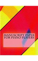 Manuscript Paper For Piano Players