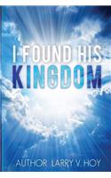 I Found His Kingdom
