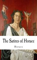 The Satires of Horace: Horace