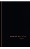 Livestock Production Log (Logbook, Journal - 120 pages, 6 x 9 inches): Livestock Production Logbook (Professional Cover, Medium)(Centurion Logbooks/Record Books)