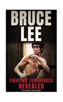 Bruce Lee Fighting Techniques Revealed