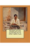 Mortallone and Aunt Trinidad; tales of the Spanish Main. By
