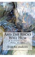 And The Rocks Will Hum