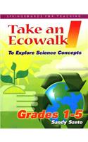 Take an Ecowalk 2 Science Concepts